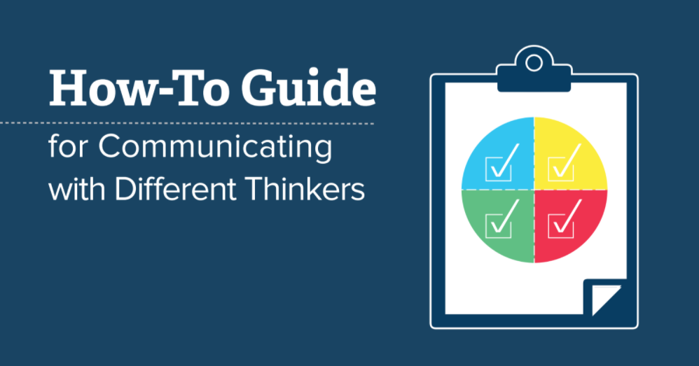How-To Guide for Communicating with Different Thinkers
